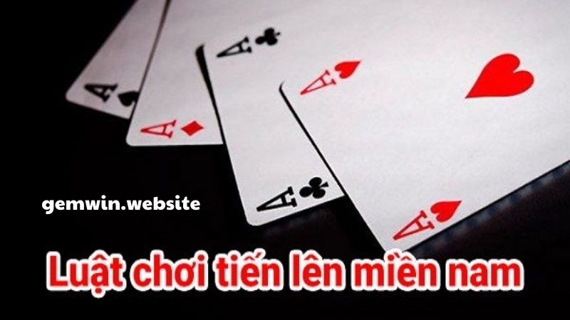 Tien len mien Nam luat choi Tiến lên miền Nam khác với miền Bắc và miền Trung